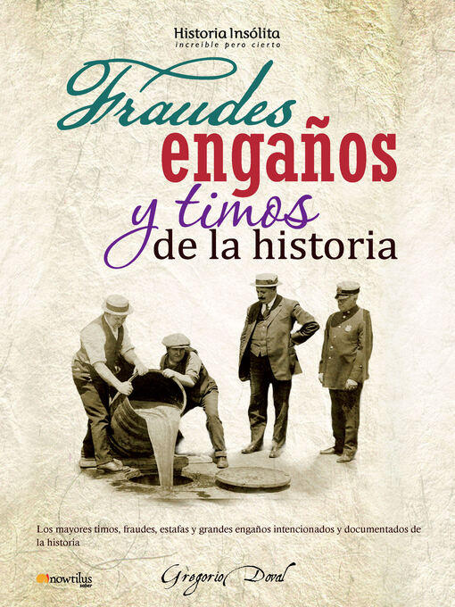 Detalles del título Fraudes, engaños y timos de la historia de Gregorio Doval Huecas - Disponible